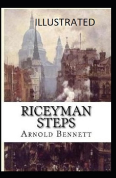 Paperback Riceyman Steps Illustrated Book