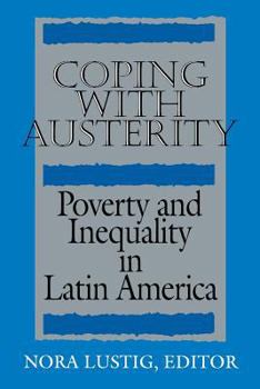 Paperback Coping with Austerity: Poverty and Inequality in Latin America Book