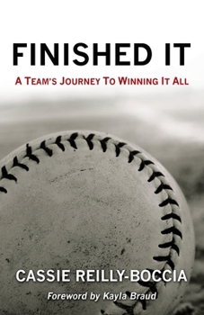 Paperback Finished It: A Team's Journey to Winning It All Book