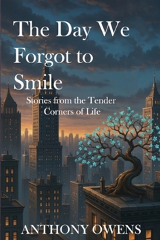 Paperback The Day We Forgot to smile Book