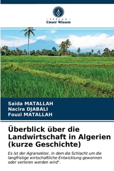 Paperback Überblick über die Landwirtschaft in Algerien (kurze Geschichte) [German] Book