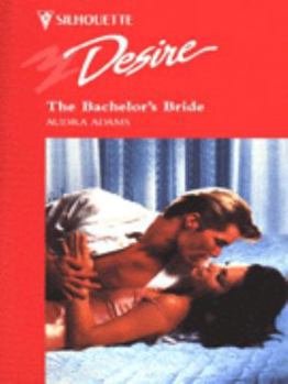 Mass Market Paperback Silhouette Desire #959: The Bachelor's Bride Book