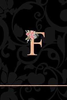 F: Letter F Monogram Floral Journal, Pink Flowers on Elegant Black, Personal Name Initial Personalized Journal, 6x9 Inch