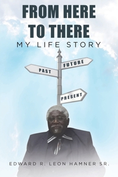 Paperback From Here to There: My Life Story Book