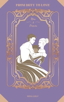 Now & Forever (From Duty To Love)