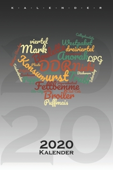 Ossi Wortwolke Kalender 2020: Jahreskalender für alle Ostalgie Fans (German Edition)