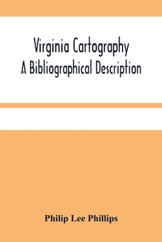 Paperback Virginia Cartography; A Bibliographical Description Book