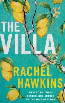 Paperback The Villa: A captivating thriller about sisterhood and betrayal, with a jaw-dropping twist Book