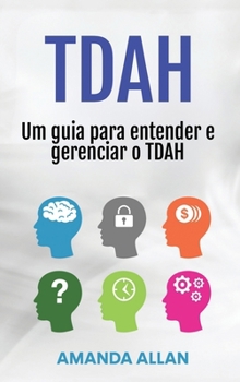 Hardcover Tdah: Um guia para entender e gerenciar o TDAH [Portuguese] Book