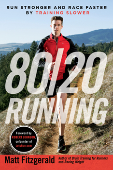 Paperback 80/20 Running: Run Stronger and Race Faster by Training Slower Book