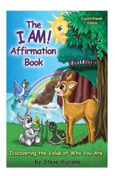 Paperback The I AM! Affirmation Book: Discovering The Value of Who You Are, English French: Discovering The Value of Who You Are [French] Book