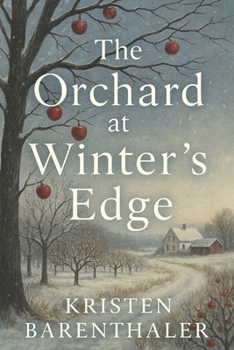 Paperback The Orchard at Winter's Edge Book