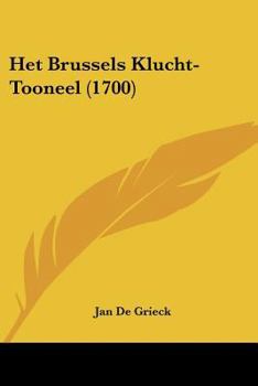 Paperback Het Brussels Klucht-Tooneel (1700) [Chinese] Book