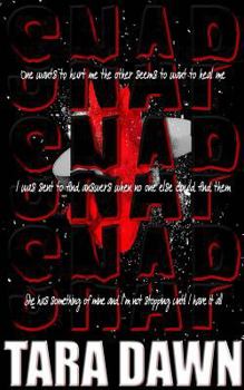 SNAP (The SNAP Trilogy #1) - Book #1 of the Snap Trilogy