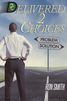 Paperback Delivered 2 Choices Book
