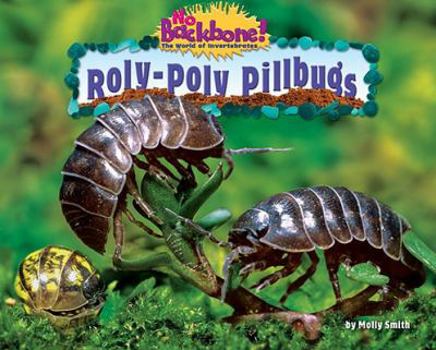 Library Binding Roly-Poly Pillbugs Book