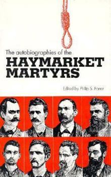 Paperback The Autobiographies of the Haymarket Martyrs Book