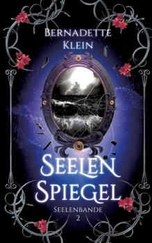 Paperback Seelenspiegel: Seelenbande 2 [German] Book