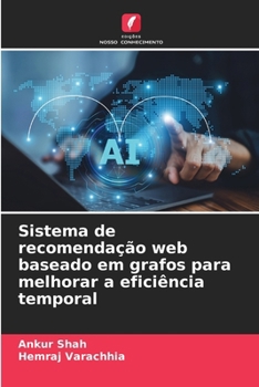 Paperback Sistema de recomendação web baseado em grafos para melhorar a eficiência temporal [Portuguese] Book