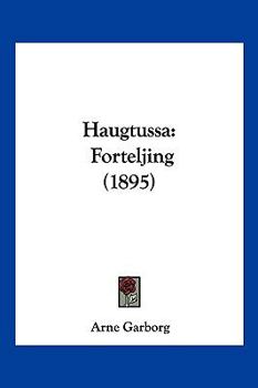 Paperback Haugtussa: Forteljing (1895) [Multiple Languages] Book