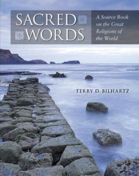 Paperback Sacred Words: A Source Book on the Great Religions of the World Book