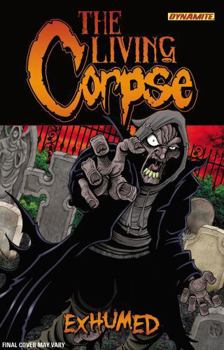 Paperback The Living Corpse: Exhumed Book