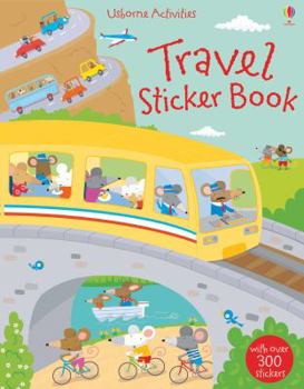 Paperback Travel Sticker Book (Usborne Sticker Books) Book