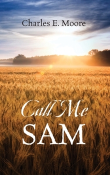 Hardcover Call Me Sam Book