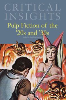 Hardcover Critical Insights: Pulp Fiction of the '20s and '30s: Print Purchase Includes Free Online Access Book