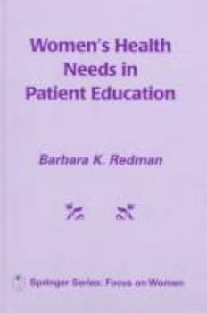 Paperback Women's Health Needs in Patient Education (Springer Series: Focus on Women) Book