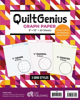 Misc. Quiltgenius Graph Paper: 8 X 10, 60 Sheets; 3 Grid Styles, 1/4 Square (30 Sheets), 1/4 Diagonal (15 Sheets) & 1/4 Isometric (15 Sheets) Book