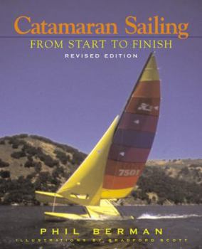 Paperback Catamaran Sailing: From Start to Finish Book