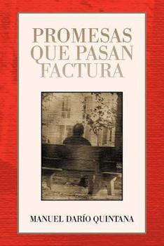 Paperback Promesas Que Pasan Factura [Spanish] Book