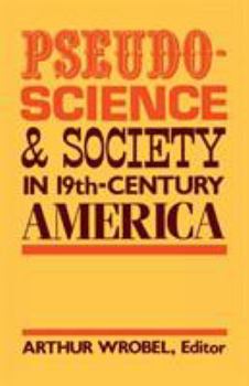 Paperback Pseudo-Science and Society in 19th-Century America Book