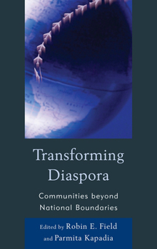 Hardcover Transforming Diaspora: Communities beyond National Boundaries Book