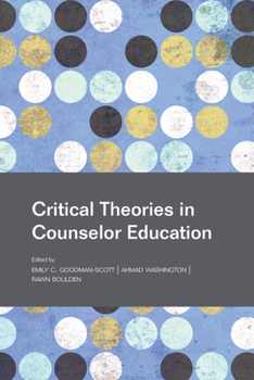 Paperback Critical Theories in Counselor Education Book