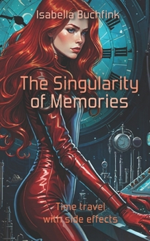 Paperback The Singularity of Memories Book