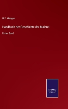 Hardcover Handbuch der Geschichte der Malerei: Erster Band [German] Book