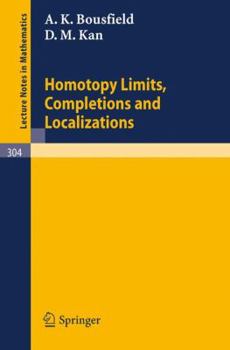 Paperback Homotopy Limits, Completions and Localizations Book