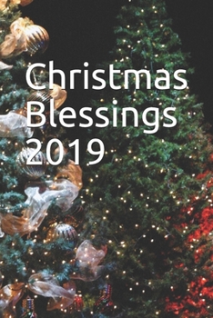 Christmas Blessings 2019