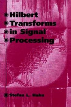 Hardcover Hilbert Transforms in Signal Processing Book