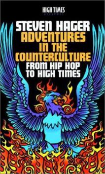 Paperback Adventures in the Counterculture: From Hip Hop to High Times Book