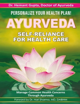 Paperback Ayurveda, Self-Reliance for Health Care by Dr. Vaidya Hemant Gupta Book
