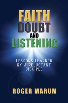 Paperback Faith, Doubt, and Listening Book