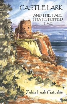 Paperback Castle Lark: And The Tale that Stopped Time Book