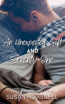 Paperback An Unexpected Gift and Seventy-One Book