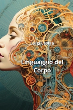 Paperback Linguaggio del Corpo [Italian] Book