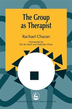 Paperback The Group as Therapist Book