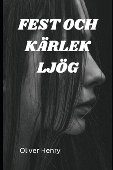 Paperback Fest och Kärlek ljög [Swedish] Book