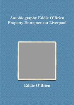 Paperback autobiography eddie obrien property entrepreneur liverpool Book